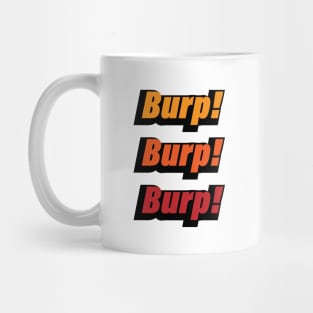 Burp colorful typography design Mug